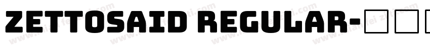 Zettosaid Regular字体转换